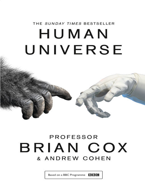 Title details for Human Universe by Professor Brian Cox - Wait list